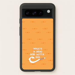 What's A Demi God  - Moana Phone Case for Google Pixel 8 Pro