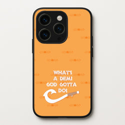 What's A Demi God  - Moana Phone Case for iPhone 15 Pro Max