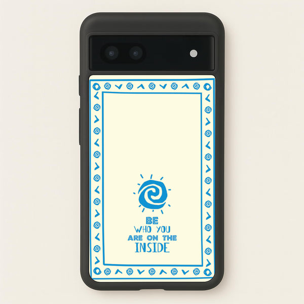 Be Who You  - Moana Phone Case for Google Pixel 7a