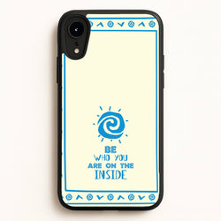 Be Who You  - Moana Phone Case for iPhone XR