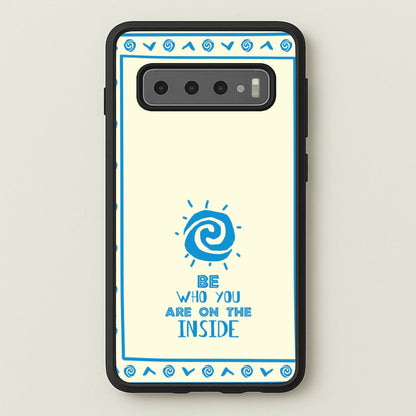 Be Who You  - Moana Phone Case for Galaxy S10 Plus