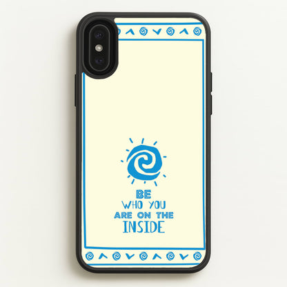 Be Who You  - Moana Phone Case for iPhone XS Max
