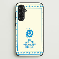 Be Who You  - Moana Phone Case for Galaxy S23FE