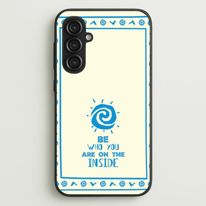 Be Who You  - Moana Phone Case for Galaxy S23FE