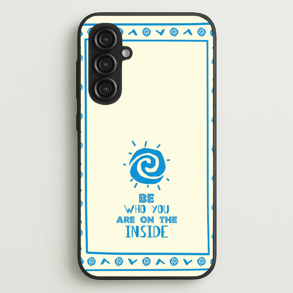 Be Who You  - Moana Phone Case for Galaxy S23FE