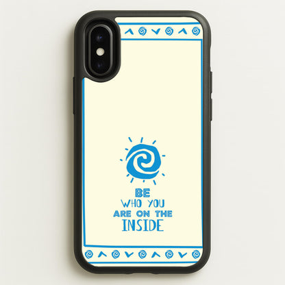 Be Who You  - Moana Phone Case for iPhone X / XS