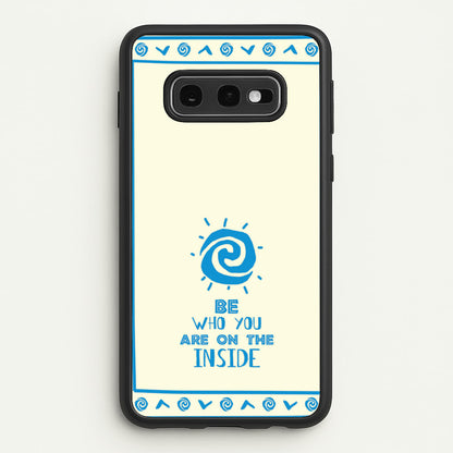 Be Who You  - Moana Phone Case for Galaxy S10e