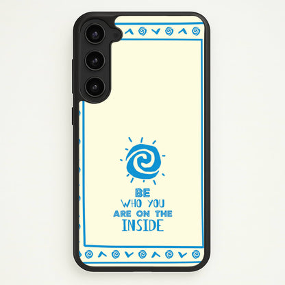 Be Who You  - Moana Phone Case for Galaxy S23 Plus