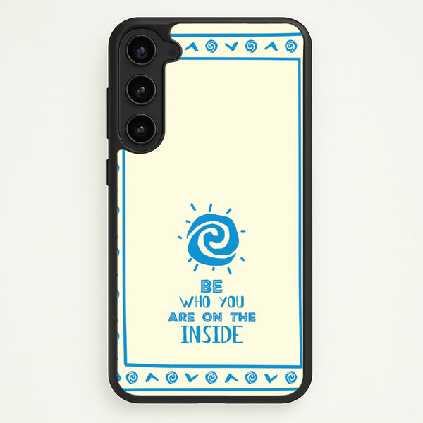 Be Who You  - Moana Phone Case for Galaxy S23 Plus