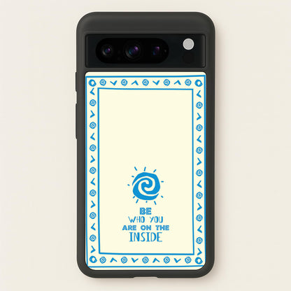 Be Who You  - Moana Phone Case for Google Pixel 8 Pro