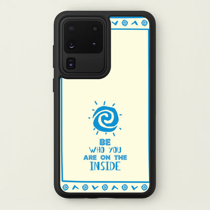 Be Who You  - Moana Phone Case for Galaxy S20 Ultra