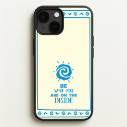 Be Who You  - Moana Phone Case for iPhone 13 Mini