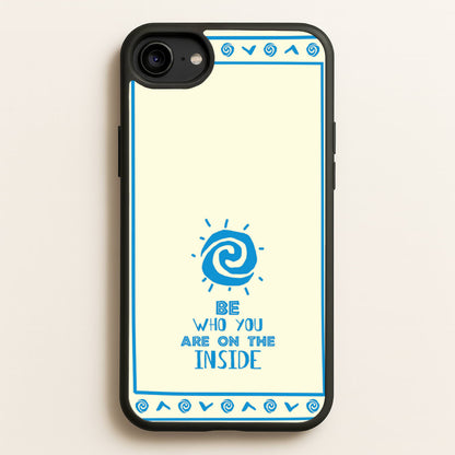 Be Who You  - Moana Phone Case for iPhone 6 / 7 / 8 / SE