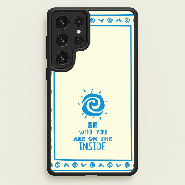 Be Who You  - Moana Phone Case for Galaxy S22 Ultra