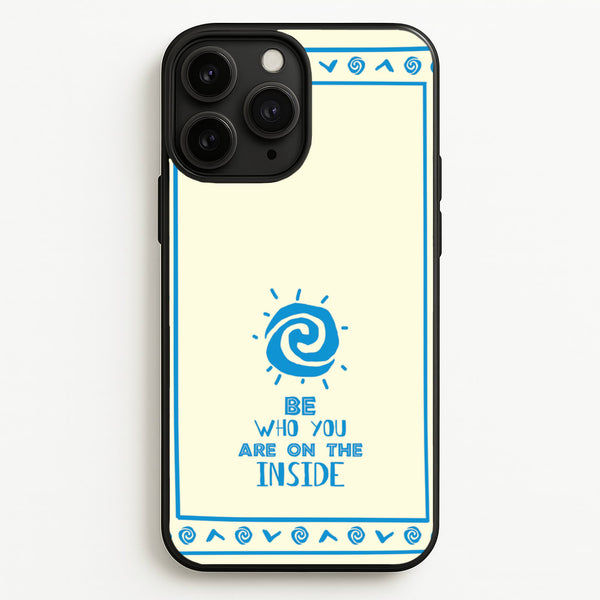 Be Who You  - Moana Phone Case for iPhone 11 Pro