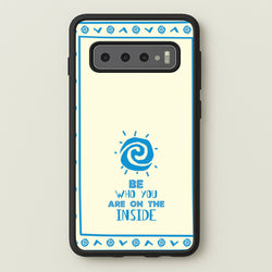 Be Who You  - Moana Phone Case for Galaxy S10