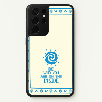 Be Who You  - Moana Phone Case for Galaxy S21 Ultra