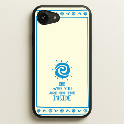 Be Who You  - Moana Phone Case for iPhone 16e