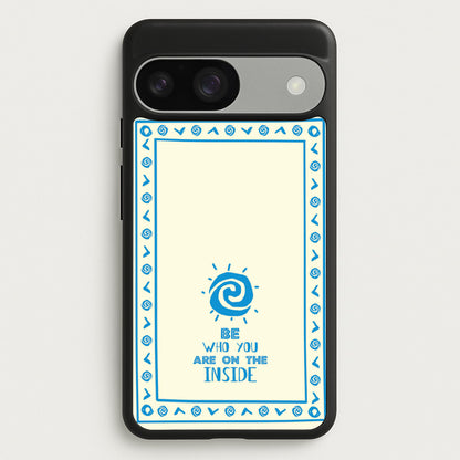 Be Who You  - Moana Phone Case for Google Pixel 9 / 9 Pro