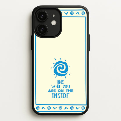Be Who You  - Moana Phone Case for iPhone 11