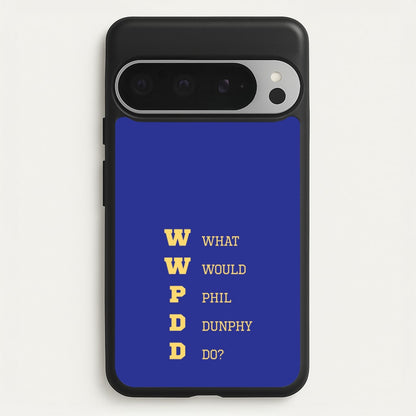 What Would Phil Do?  - Modern Family Phone Case for Google Pixel 9 Pro XL