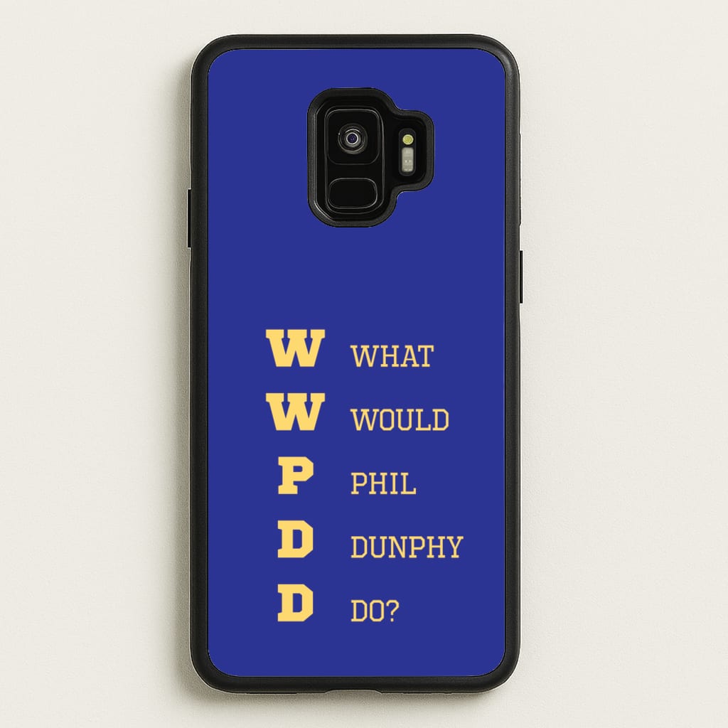What Would Phil Do?  - Modern Family Phone Case for Galaxy S9
