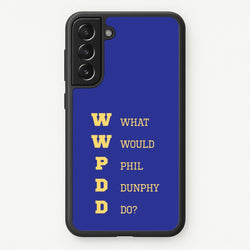 What Would Phil Do?  - Modern Family Phone Case for Galaxy S22 Plus