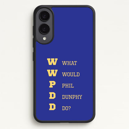 What Would Phil Do?  - Modern Family Phone Case for Galaxy S25 Edge
