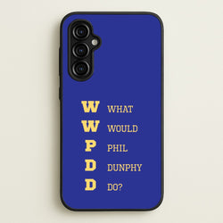 What Would Phil Do?  - Modern Family Phone Case for Galaxy A54