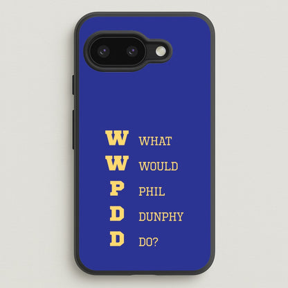 What Would Phil Do?  - Modern Family Phone Case for Google Pixel 9a