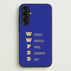 What Would Phil Do?  - Modern Family Phone Case for Galaxy A16