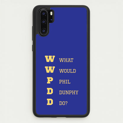 What Would Phil Do?  - Modern Family Phone Case for Huawei P30 Pro