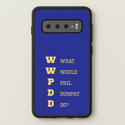 What Would Phil Do?  - Modern Family Phone Case for Galaxy S10 Plus
