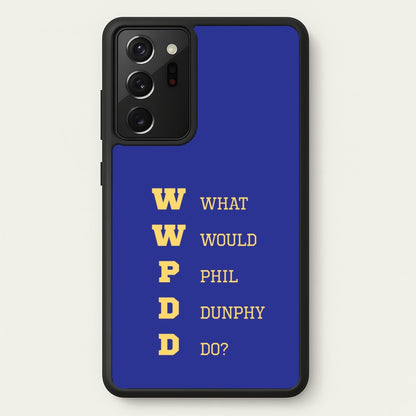 What Would Phil Do?  - Modern Family Phone Case for Galaxy Note 20 Ultra