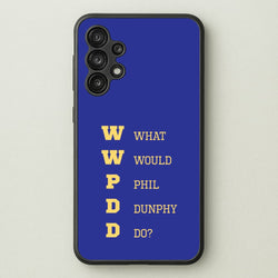 What Would Phil Do?  - Modern Family Phone Case for Galaxy A13