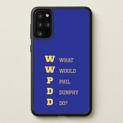What Would Phil Do?  - Modern Family Phone Case for Galaxy S20 Plus