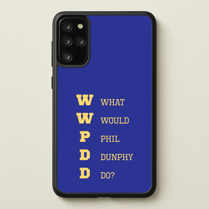 What Would Phil Do?  - Modern Family Phone Case for Galaxy S20 Plus
