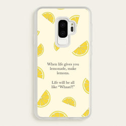 When Life Gives You Lemonade, Make Lemons  - Modern Family Phone Case for Galaxy S9 Plus
