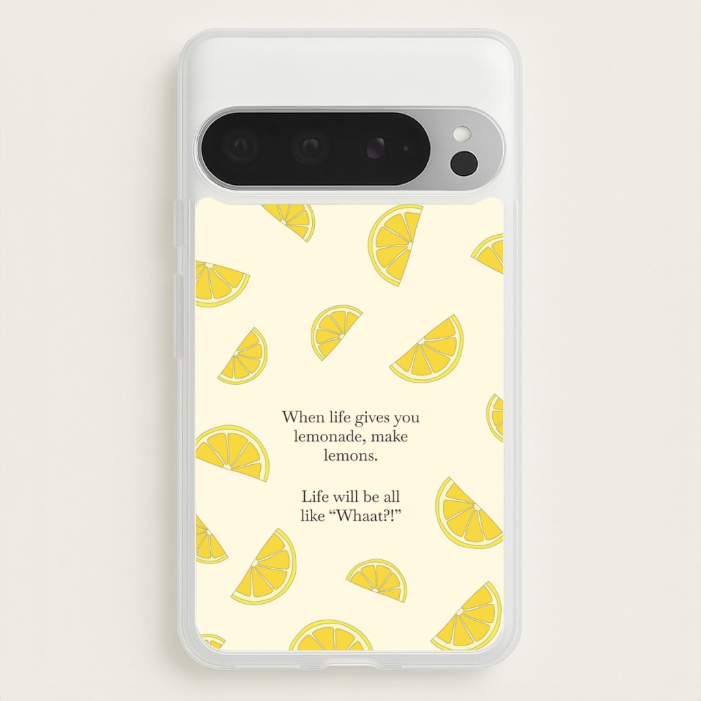 When Life Gives You Lemonade, Make Lemons  - Modern Family Phone Case for Google Pixel 9 Pro XL
