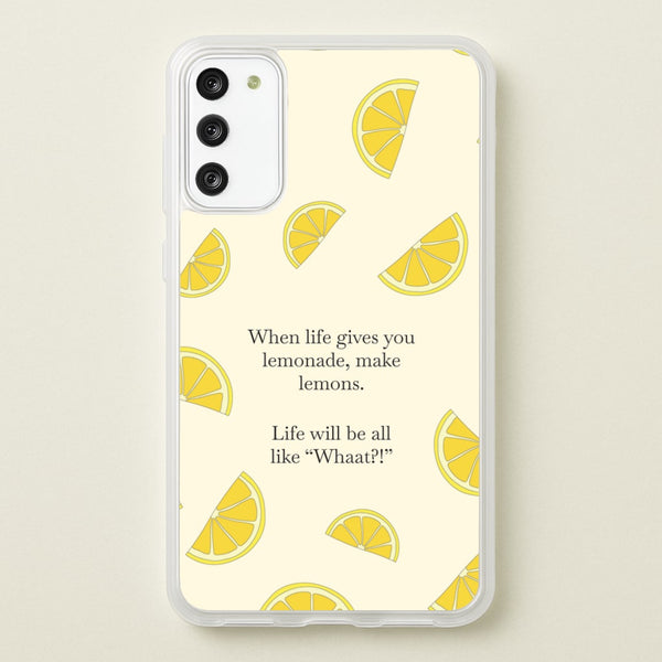When Life Gives You Lemonade, Make Lemons  - Modern Family Phone Case for Galaxy S20FE