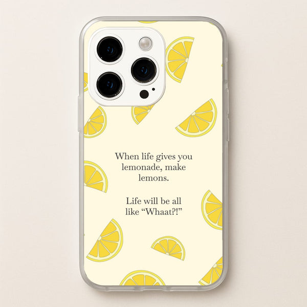 When Life Gives You Lemonade, Make Lemons  - Modern Family Phone Case for iPhone 14 Pro Max