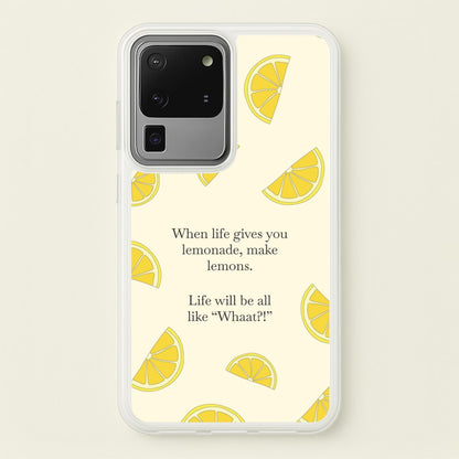 When Life Gives You Lemonade, Make Lemons  - Modern Family Phone Case for Galaxy S20 Ultra