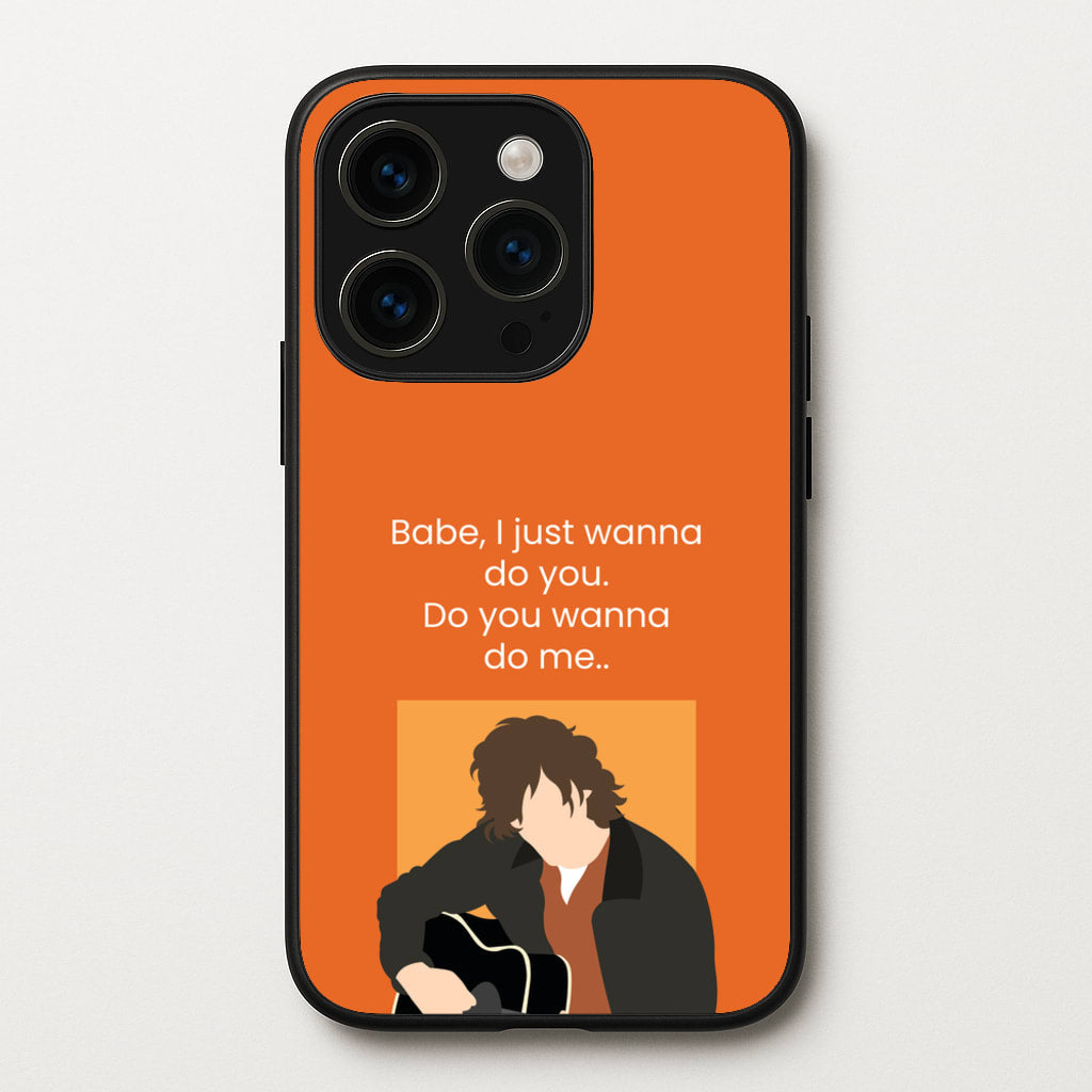 Babe I Just Wanna..  - Modern Family Phone Case for iPhone 15 Pro Max
