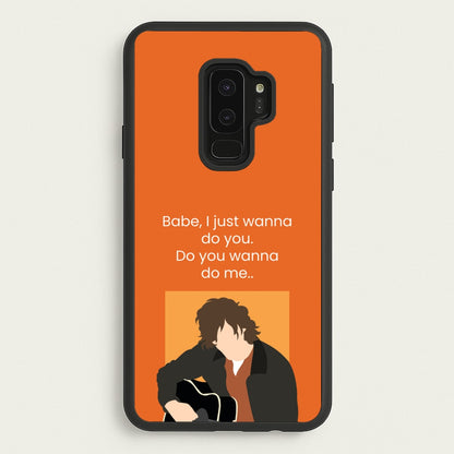 Babe I Just Wanna..  - Modern Family Phone Case for Galaxy S9 Plus