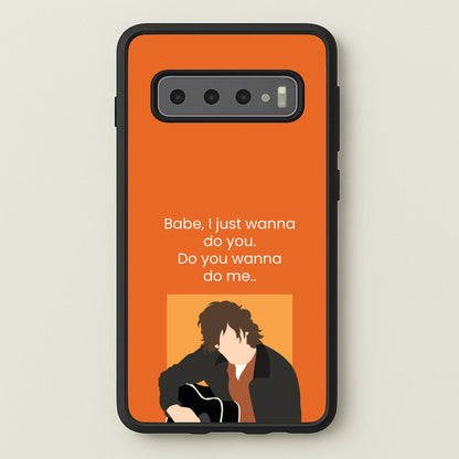 Babe I Just Wanna..  - Modern Family Phone Case for Galaxy S10