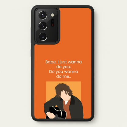 Babe I Just Wanna..  - Modern Family Phone Case for Galaxy Note 20 Ultra