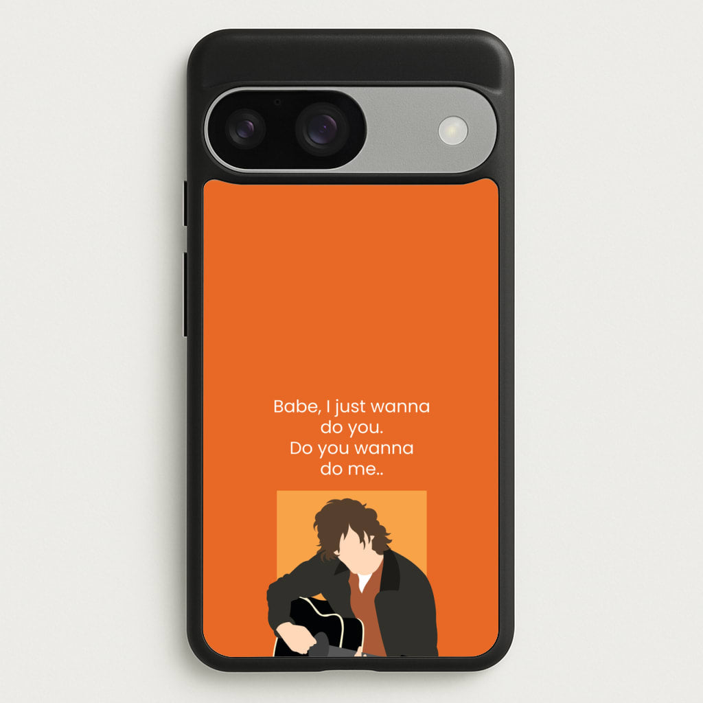 Babe I Just Wanna..  - Modern Family Phone Case for Google Pixel 9 / 9 Pro