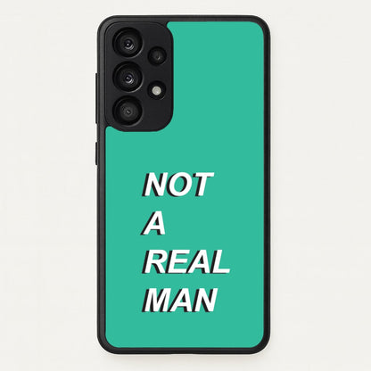 Not A Real Man  - Modern Family Phone Case for Galaxy A53