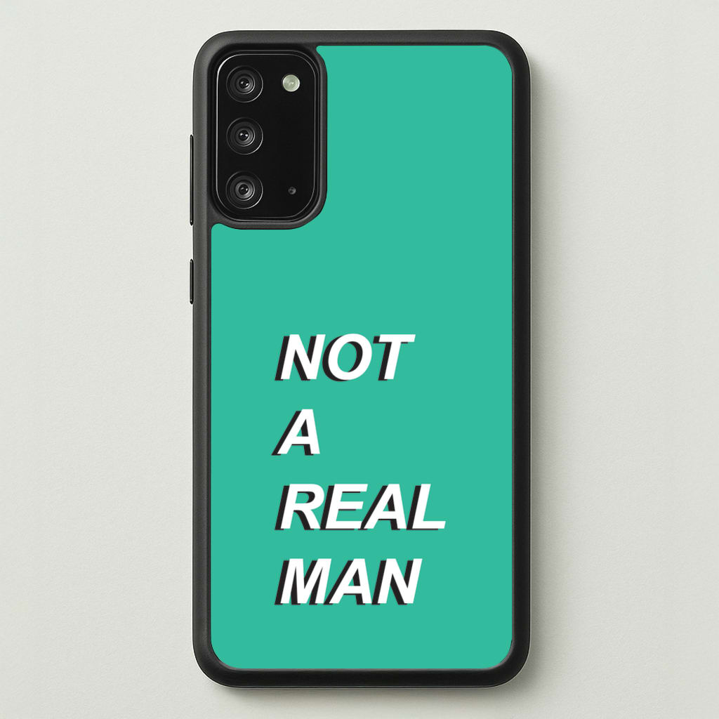 Not A Real Man  - Modern Family Phone Case for Galaxy Note 20