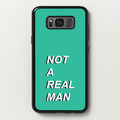 Not A Real Man  - Modern Family Phone Case for Galaxy S8
